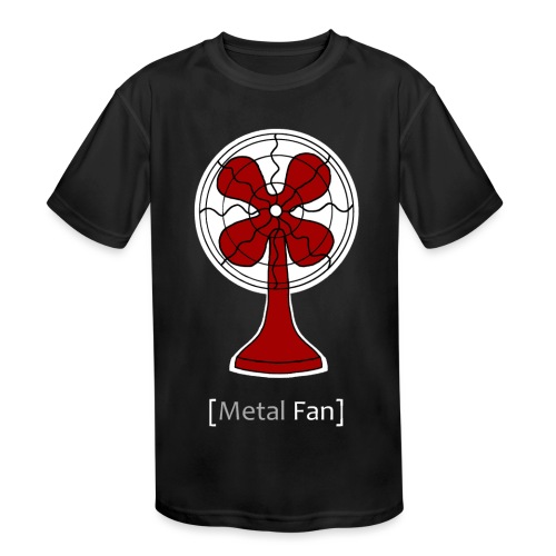 Metal Fan - Kids' Moisture Wicking Performance T-Shirt