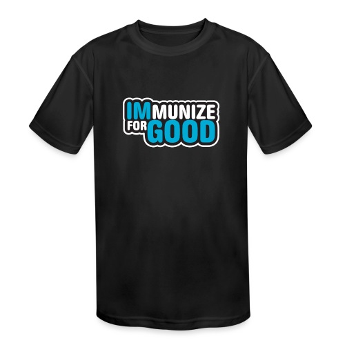 Immunize for Good - Kids' Moisture Wicking Performance T-Shirt
