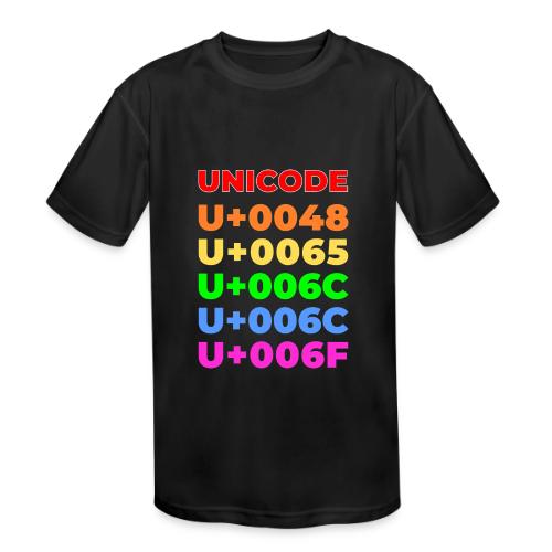 Hello, in unicode - Kids' Moisture Wicking Performance T-Shirt