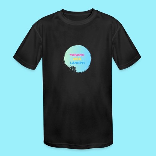 TABANG MGA LANGIT! - Kids' Moisture Wicking Performance T-Shirt