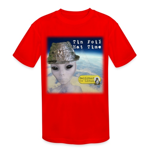 Tin Foil Hat Time (Earth) - Kids' Moisture Wicking Performance T-Shirt