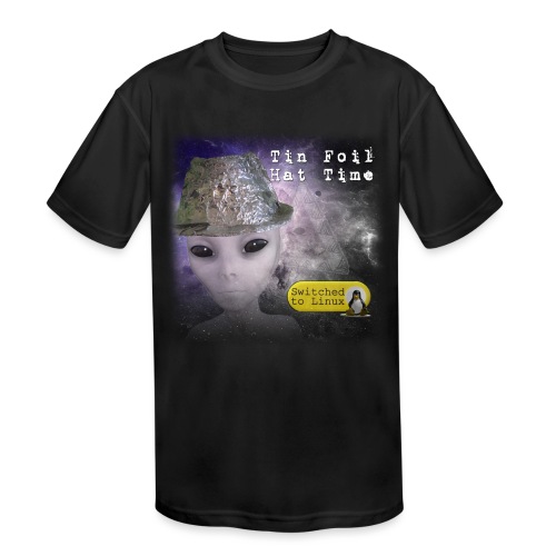 Tin Foil Hat Time (Space) - Kids' Moisture Wicking Performance T-Shirt
