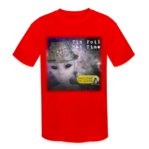 Tin Foil Hat Time (Space) - Kids' Moisture Wicking Performance T-Shirt