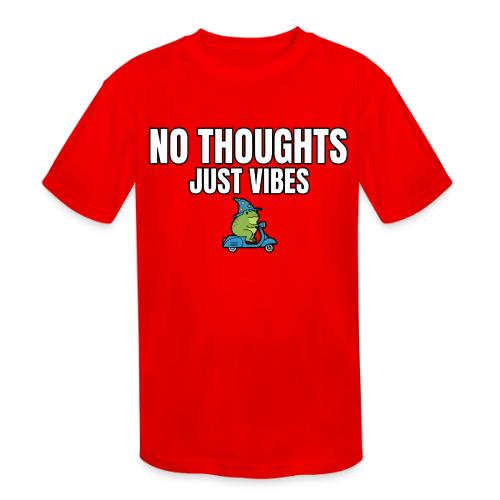 No Thoughts Just Vibes Funny Frog Shirt - Kids' Moisture Wicking Performance T-Shirt