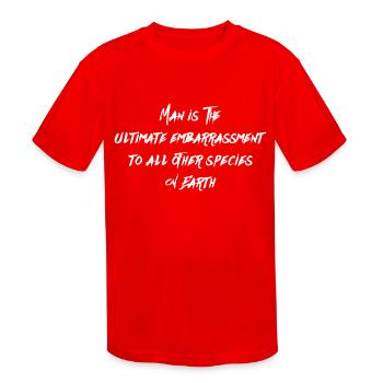 Man The Ultimate Embarrassment - Kids' Moisture Wicking Performance T-Shirt - red - Front