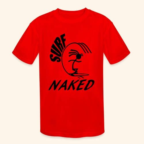 SURF NAKED - Kids' Moisture Wicking Performance T-Shirt