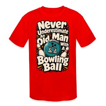 Never Underestimate An Old Man Bowling Ball - Kids' Moisture Wicking Performance T-Shirt - red - Front