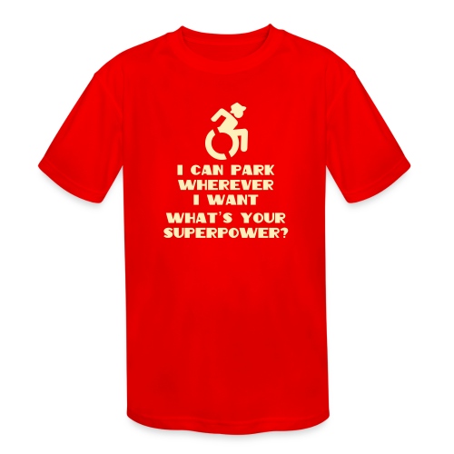 Superpower in wheelchair, for wheelchair users - Kids' Moisture Wicking Performance T-Shirt