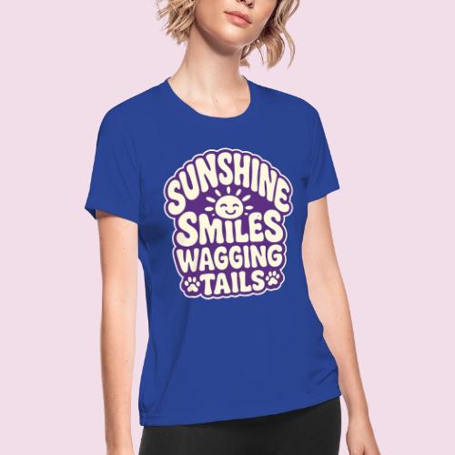 Sunshine Smiles Wagging Tails - Women's Moisture Wicking Performance T-Shirt