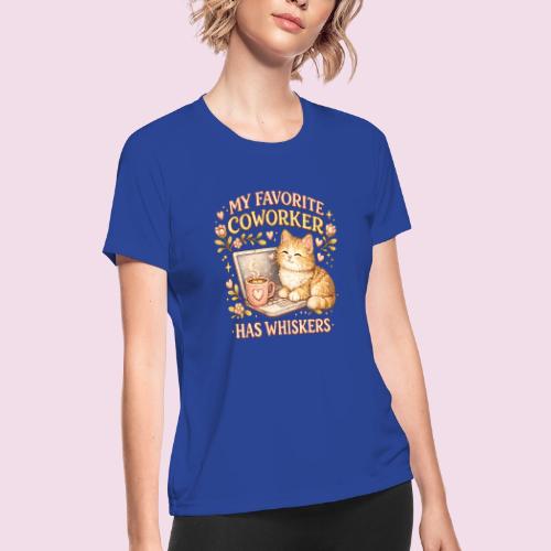 My Favorite Coworker Has Whiskers Faux Stitched - Women's Moisture Wicking Performance T-Shirt