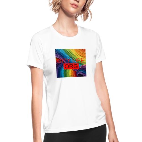 CIty Life Org Vol. 1 - Women's Moisture Wicking Performance T-Shirt