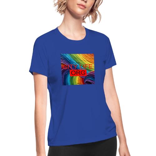 CIty Life Org Vol. 1 - Women's Moisture Wicking Performance T-Shirt