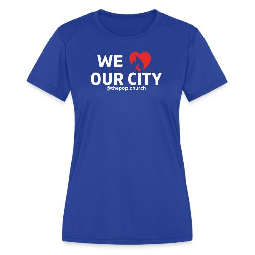 We love our city -white logo - Women's Moisture Wicking Performance T-Shirt