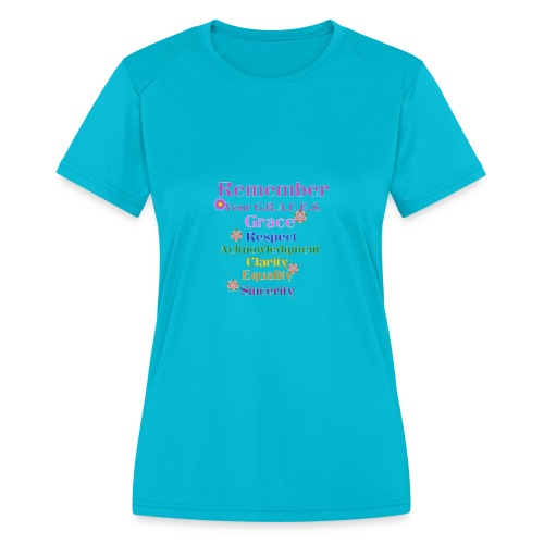 Remember Your GRACES - Women's Moisture Wicking Performance T-Shirt