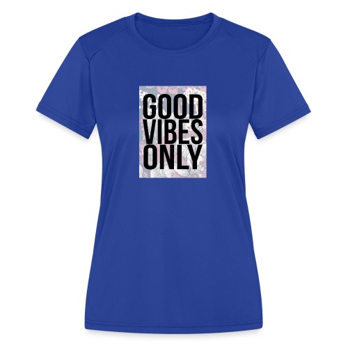 good vibes only oriental - Women's Moisture Wicking Performance T-Shirt