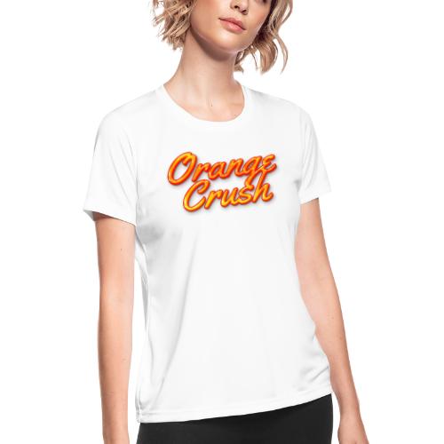 Orange Crush - Women's Moisture Wicking Performance T-Shirt