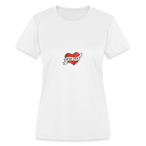 Your Mom for Women - Women's Moisture Wicking Performance T-Shirt