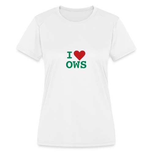 I OWS - Women's Moisture Wicking Performance T-Shirt