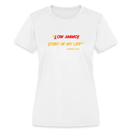 Logoed back with low ammo front - Women's Moisture Wicking Performance T-Shirt