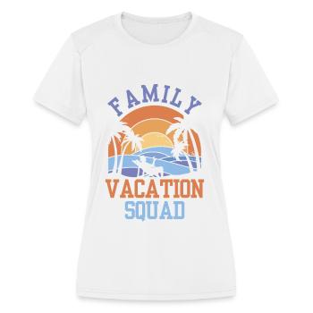 Family Vacation Squad Travel Relatives Holidays - Women's Moisture Wicking Performance T-Shirt - white - Front - Zoe (177cm)