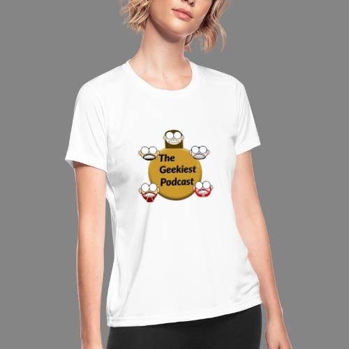 The Geekiest Podcast Logo - Women's Moisture Wicking Performance T-Shirt