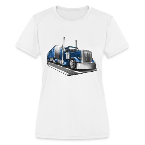 Big Rig Semi Truck American Truck - Women's Moisture Wicking Performance T-Shirt