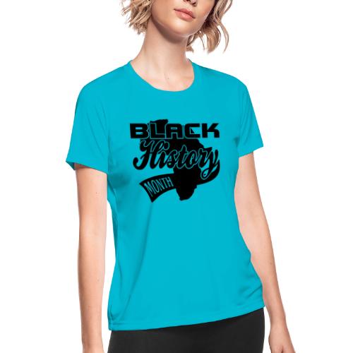 Black History 2016 - Women's Moisture Wicking Performance T-Shirt