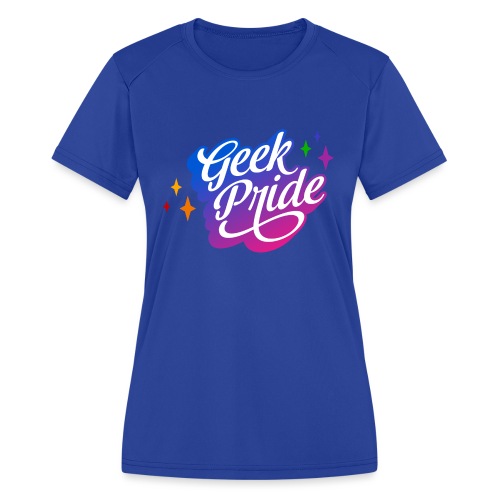Geek Pride T-Shirt - Women's Moisture Wicking Performance T-Shirt