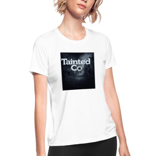 Tainted Co Town - Women's Moisture Wicking Performance T-Shirt