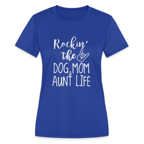 Rocking the Dog Mom and - Women's Moisture Wicking Performance T-Shirt