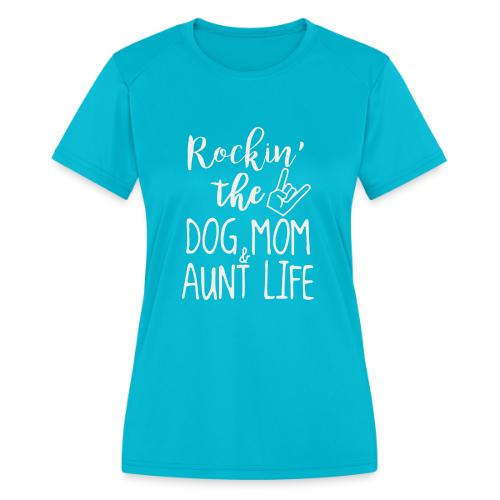 Rocking the Dog Mom and - Women's Moisture Wicking Performance T-Shirt