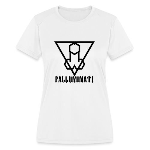 Falluminati on your phone by Umberto Lizard - Women's Moisture Wicking Performance T-Shirt