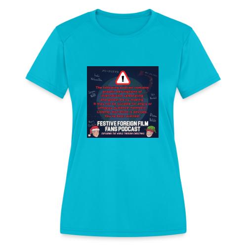 You've Been Warned! - Women's Moisture Wicking Performance T-Shirt