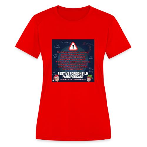 You've Been Warned! - Women's Moisture Wicking Performance T-Shirt