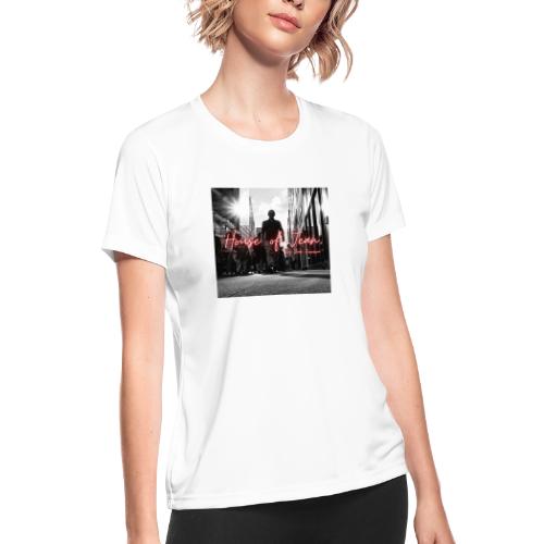 House of Jean - Women's Moisture Wicking Performance T-Shirt