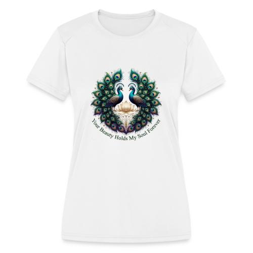Your Beauty Holds My Soul Peacock Gifts T-Shirt - Women's Moisture Wicking Performance T-Shirt