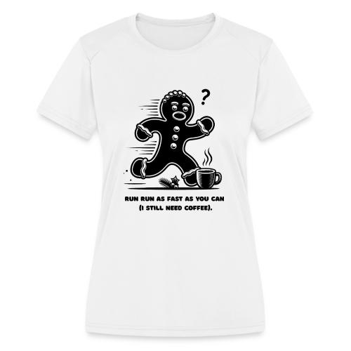 Gingerbread Man T-Shirt - Women's Moisture Wicking Performance T-Shirt
