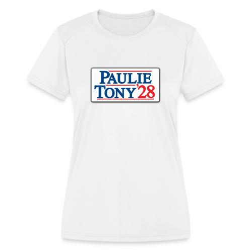 Paulie and Tony for Co-President 2028 - Women's Moisture Wicking Performance T-Shirt