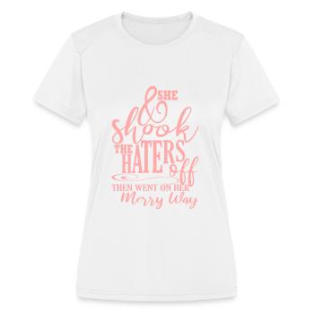 & She Shook Her Haters Off - Women's Moisture Wicking Performance T-Shirt - white - Front - Zoe (177cm)