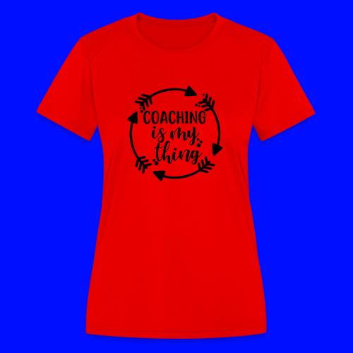 Coaching is My Thing Arrows T-Shirt - Women's Moisture Wicking Performance T-Shirt