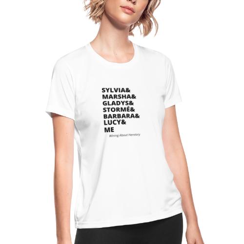 Queer Heroines & Me (Black) - Women's Moisture Wicking Performance T-Shirt