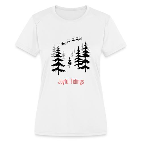 Joyful Tidings Christmas T-Shirt - Women's Moisture Wicking Performance T-Shirt