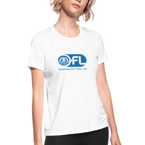 Observations from Life Logo - Women's Moisture Wicking Performance T-Shirt