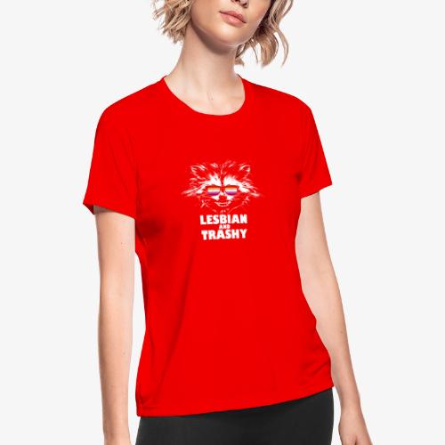 Lesbian and Trashy Raccoon Sunglasses Lesbian - Women's Moisture Wicking Performance T-Shirt