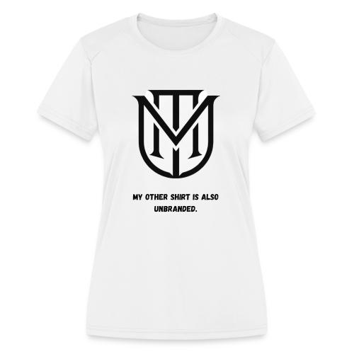 My Other Shirt Is Also Unbranded T-Shirt | Quiet L - Women's Moisture Wicking Performance T-Shirt