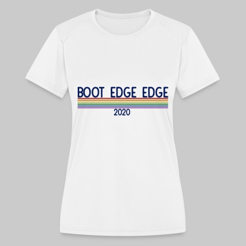 boot edge edge 2020 Pete Buttigieg 2020 Rainbow - Women's Moisture Wicking Performance T-Shirt