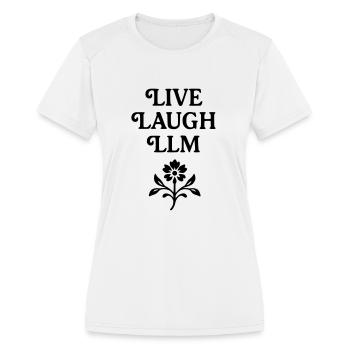 A Mantra for Modern Times - Women's Moisture Wicking Performance T-Shirt - white - Front - Zoe (177cm)