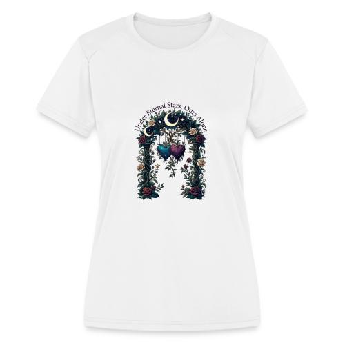 Under Eternal Stars Ours Alone Arbor Gifts T-Shirt - Women's Moisture Wicking Performance T-Shirt