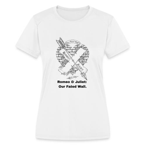Romeo and Juliet T-Shirt - Women's Moisture Wicking Performance T-Shirt