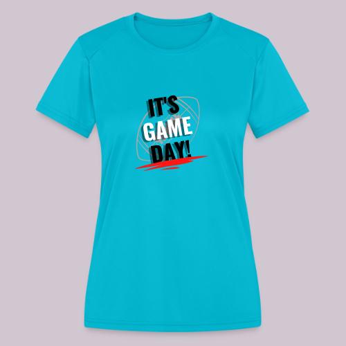 it s Game Day football - Women's Moisture Wicking Performance T-Shirt